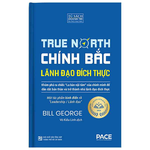 True North - Chính Bắc - Lãnh Đão Đích Thực - Bìa Cứng (Tái Bản 2026)