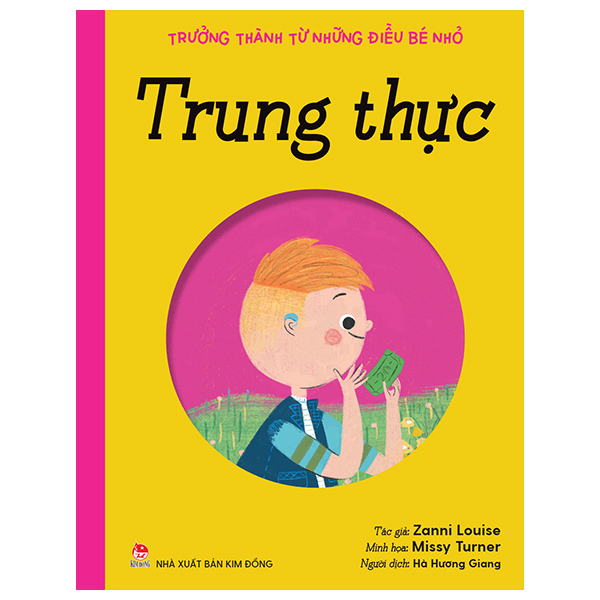 trưởng thành từ những điều bé nhỏ - trung thực