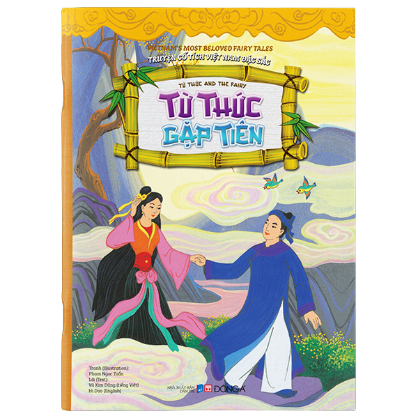 Truyện Cổ Tích Việt Nam Đặc Sắc - Từ Thức Gặp Tiên - Song Ngữ Anh-Việt