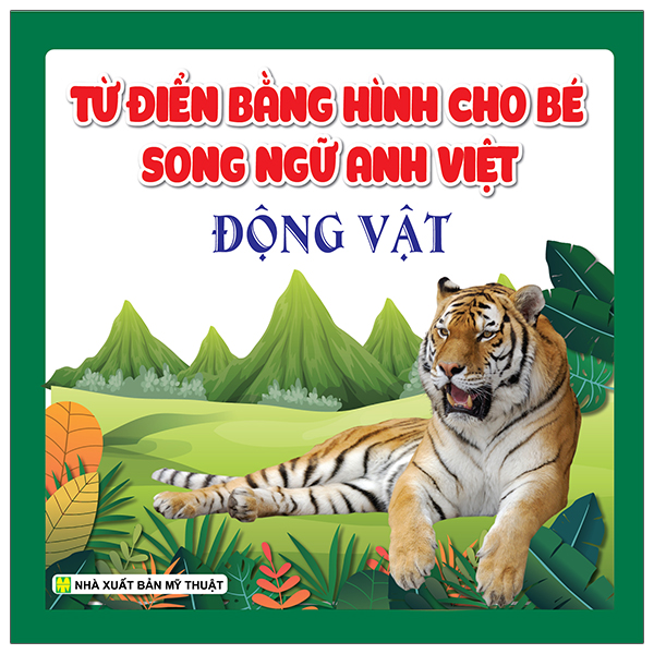 từ điển bằng hình cho bé - song ngữ anh việt - động vật