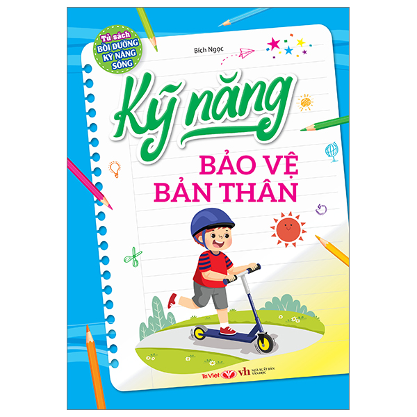 tủ sách bồi dưỡng kỹ năng sống - kỹ năng bảo vệ bản thân