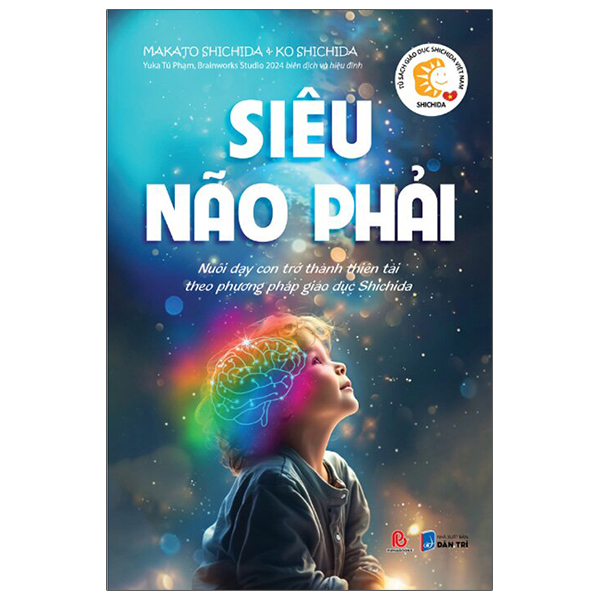 tủ sách giáo dục shichida - siêu não phải - nuôi dạy con trở thành thiên tài theo phương pháp giáo dục shichida