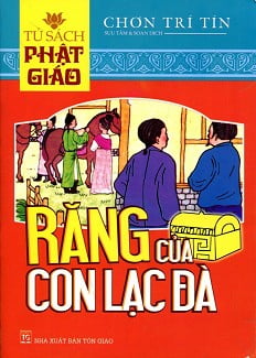 tủ sách phật giáo - răng của con lạc đà