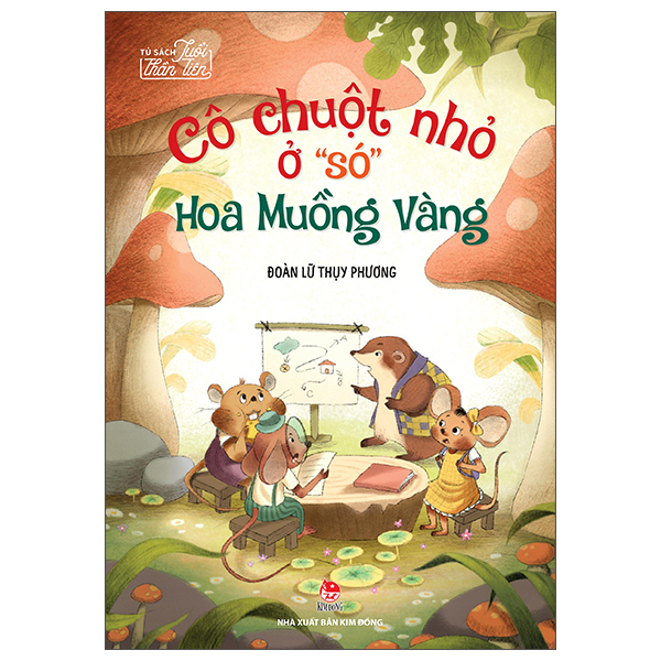 Tu Sach Tuoi Than Tien - Co Chuot Nho O "So" Hoa Muong Vang