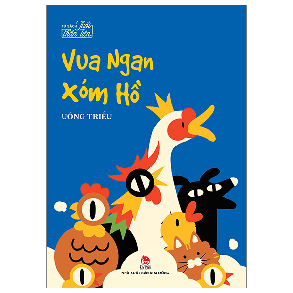 tủ sách tuổi thần tiên - vua ngan xóm hồ