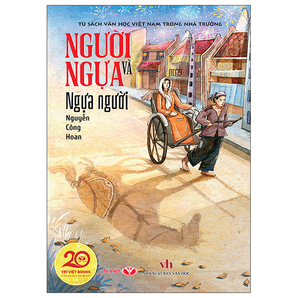 Tủ Sách Văn Học Việt Nam Trong Nhà Trường - Người Ngựa Và Ngựa Người