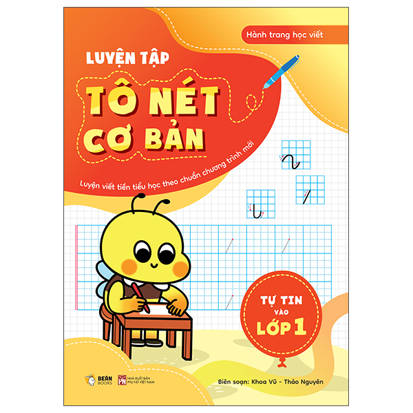 Tự Tin Vào Lớp 1 - Luyện Tập Tô Nét Cơ Bản