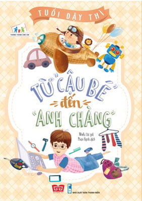 tuổi dậy thì - từ “cậu bé” đến “anh chàng