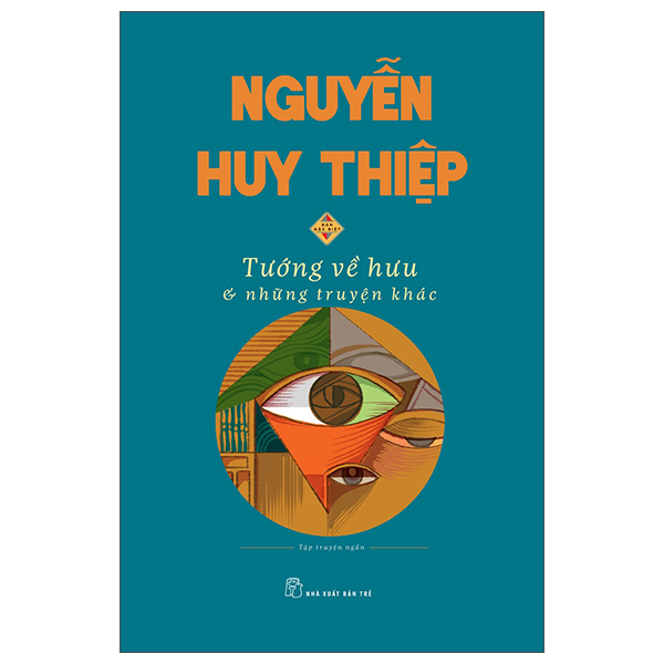 tướng về hưu & những truyện khác