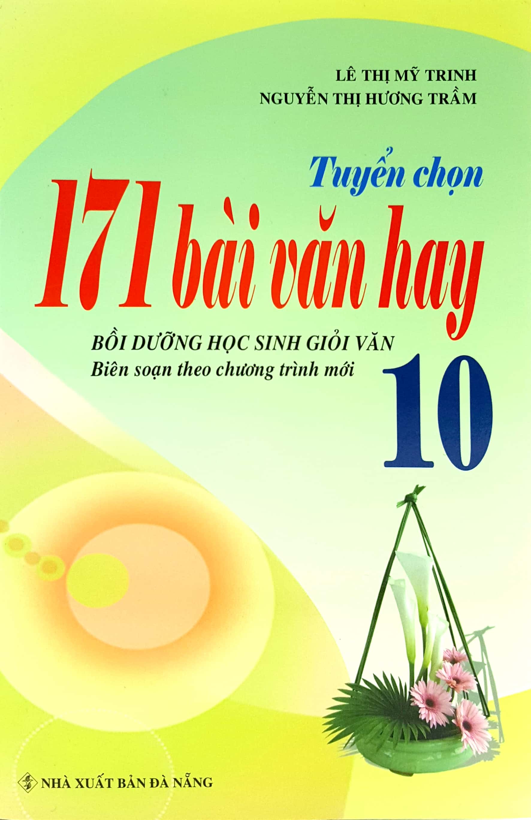 tuyển chọn 171 bài văn hay 10