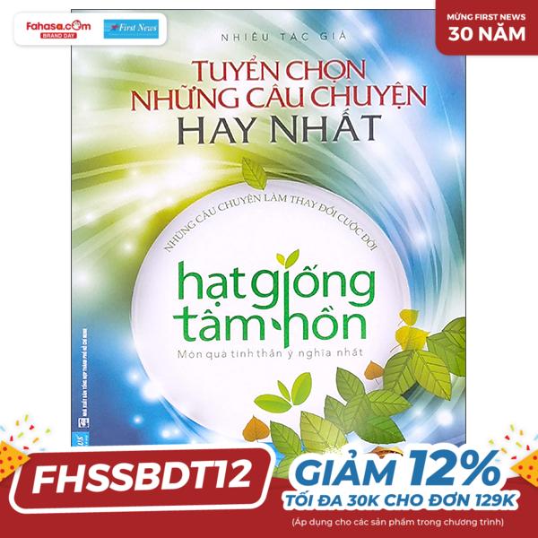 tuyển chọn những câu chuyện hay nhất - hạt giống tâm hồn - món quà tinh thần ý nghĩa nhất