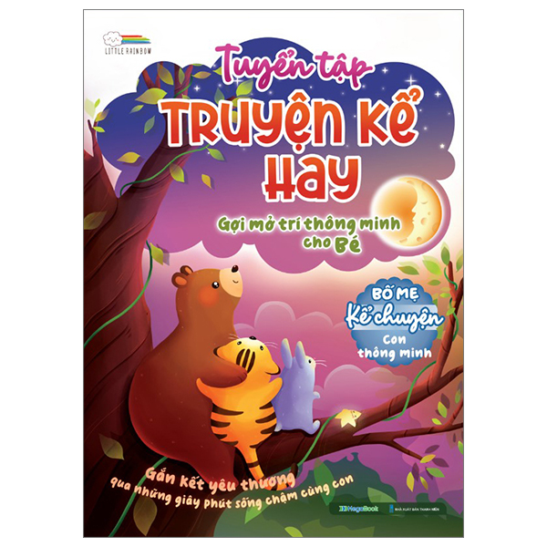 tuyển tập truyện kể hay, gợi mở trí thông minh cho bé