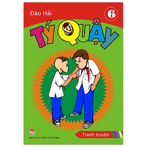 tý quậy - tập 6 (tái bản 2019)