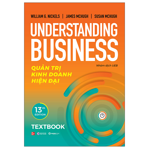 Understanding Business - Quản Trị Kinh Doanh Hiện Đại - Textbook