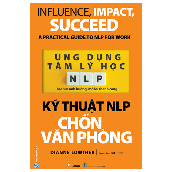 ứng dụng tâm lý học nlp - kỹ thuật nlp chốn văn phòng