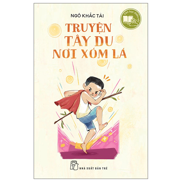 văn học thiếu nhi - truyện tây du nơi xóm lá