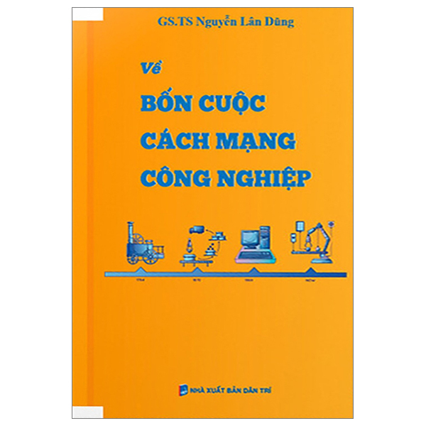 về bốn cuộc cách mạng công nghiệp