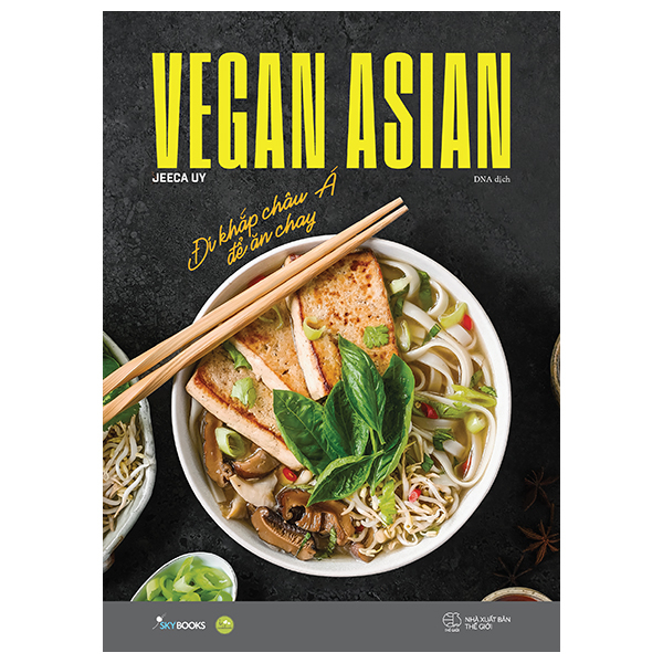 vegan asian - đi khắp châu á để ăn chay