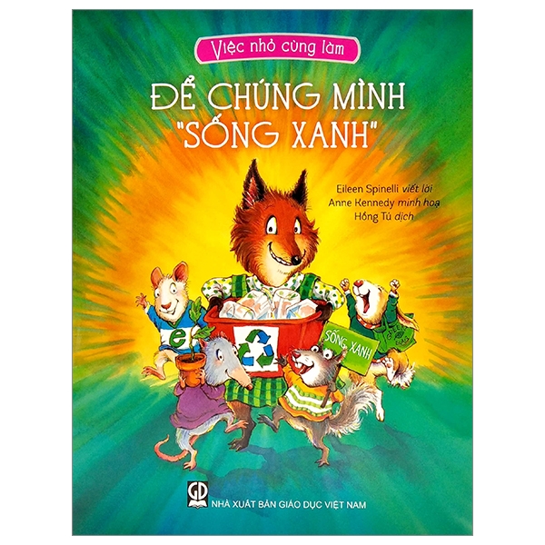 việc nhỏ cùng làm - để chúng mình "sống xanh"