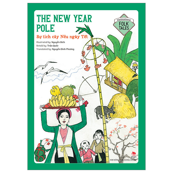 vietnamese folklore - the new year pole - sự tích cây nêu ngày tết