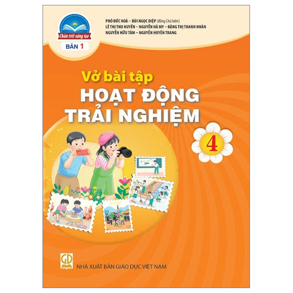 vở bài tập hoạt động trải nghiệm 4 - bản 1 (chân trời) (chuẩn)