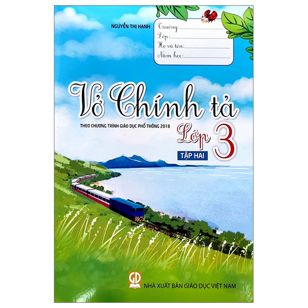 vở chính tả lớp 3 - tập 2 (theo chương trình giáo dục phổ thông 2018)