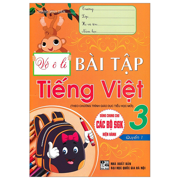 vở ô li bài tập tiếng việt 3 - quyển 1 (theo chương trình giáo dục tiểu học mới - dùng chung cho các bộ sgk hiện hành)