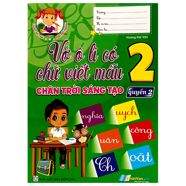 vở ô li có chữ viết mẫu 2 - quyển 2 (chân trời sáng tạo)