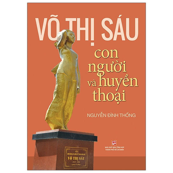 Vo Thi Sau - Con Nguoi Va Huyen Thoai (Tai Ban 2023)