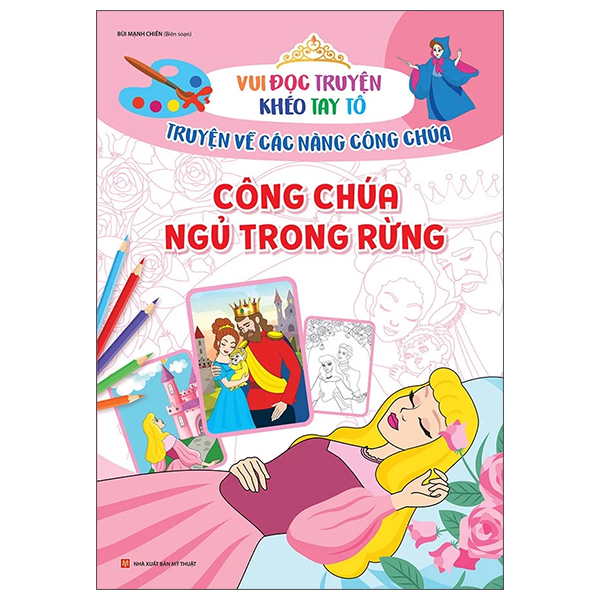 vui đọc truyện khéo tay tô - truyện về các nàng công chúa: công chúa ngủ trong rừng