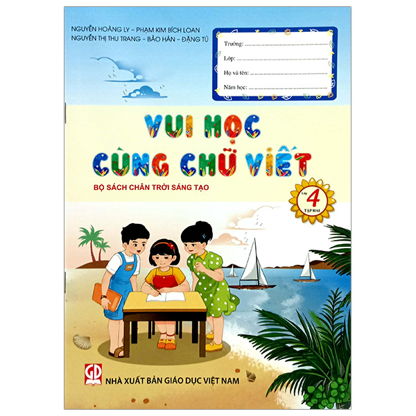 vui học cùng chữ viết lớp 4 - tập 2 (chân trời)