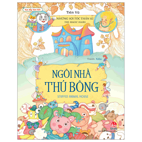 vun đắp tâm hồn - những sợi tóc thần kì - ngôi nhà thú bông - the magic hairs - stuffed animal house