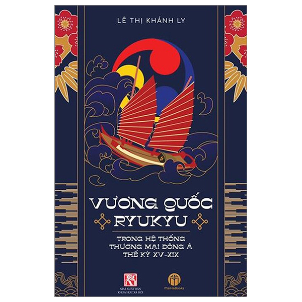 vương quốc ryukyu trong hệ thống thương mại đông á thế kỷ xv-xix