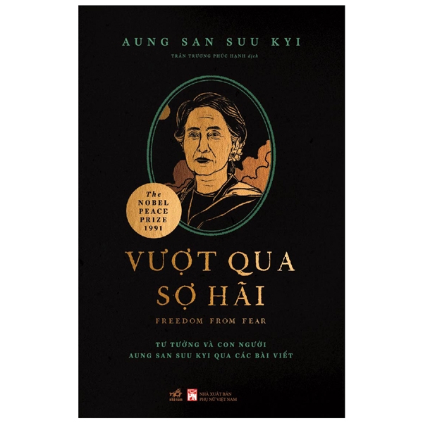 vượt qua sợ hãi - tư tưởng và con người aung san suu kyi qua các bài viết