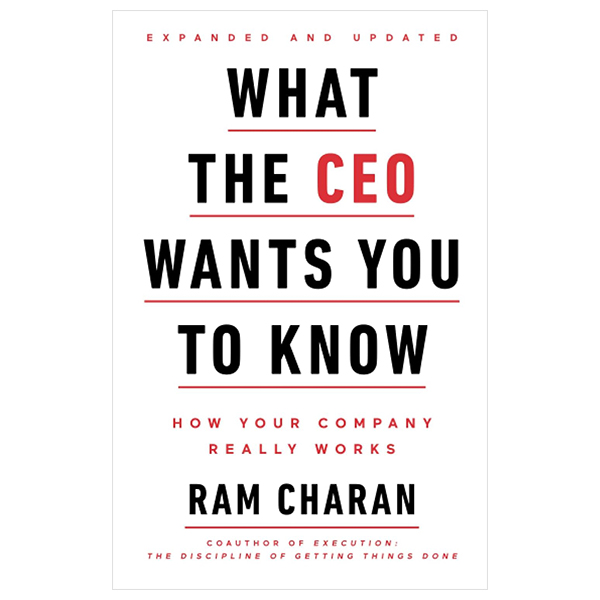 what the ceo wants you to know, expanded and updated