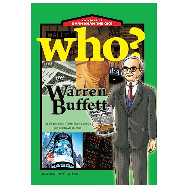 who? chuyện kể về danh nhân thế giới - warren buffett (tái bản 2019)