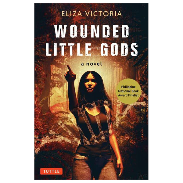 wounded little gods: a novel