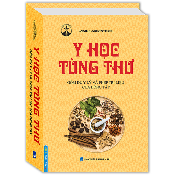 y học tùng thư: gồm đủ y lý và phép trị liệu của đông tây (bìa cứng) (tái bản 2023)